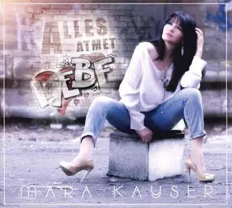 Mara Kayser - Alles atmet Liebe (2015)