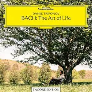 Daniil Trifonov - BACH - The Art of Life (Encore Edition) (2022) [Official Digital Download 24/96]
