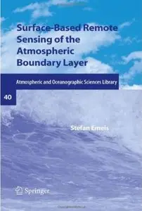 Surface-Based Remote Sensing of the Atmospheric Boundary Layer (repost)