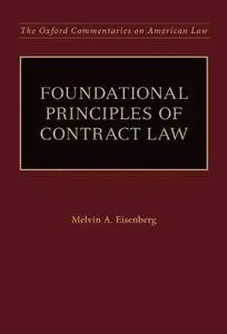 Foundational Principles of Contract Law (Oxford Commentaries on American Law)
