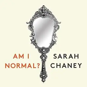 Am I Normal?: The 200-Year Search for Normal People (and Why They Don’t Exist) [Audiobook]