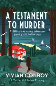 «A Testament to Murder» by Vivian Conroy