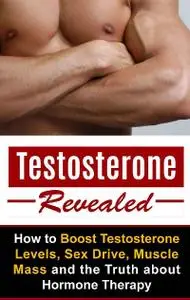 Testosterone Revealed