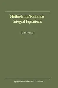 Methods in nonlinear integral equations