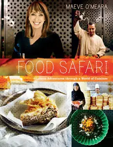 Food Safari: Glorious Adventures Through a World of Cuisines (repost)