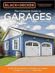 Black & Decker The Complete Guide to Garages