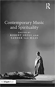 Contemporary Music and Spirituality