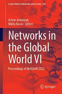 Networks in the Global World VI: Proceedings of NetGloW 2022