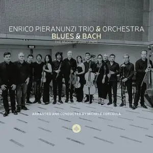Enrico Pieranunzi, Orchestra Filarmonica Italiana & Michele Corcella - Blues & Bach - the Music of John Lewis (2023)