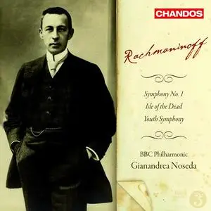 Gianandrea Noseda, BBC Philharmonic - Sergei Rachmaninov: The Isle of the Dead, Youth Symphony, Symphony No. 1 (2008)