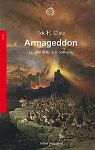 Eric H. Cline, "Armageddon: La valle di tutte le battaglie" (repost)