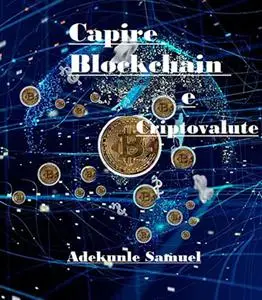 Capire Blockchain e Criptovalute