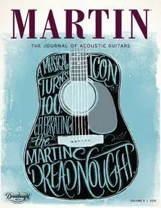 Martin. The Journal of Acoustic Guitars - Volume 6, 2016