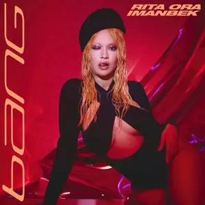 Rita Ora - Bang (2021) [Official Digital Download]