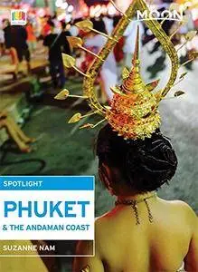 Moon Spotlight Phuket & the Andaman Coast