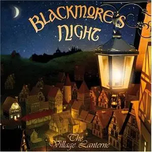 Blackmore's Night - The Village Lanterne