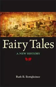 Fairy Tales: A New History (Repost)
