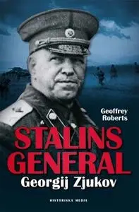«Stalins general» by Geoffrey Roberts