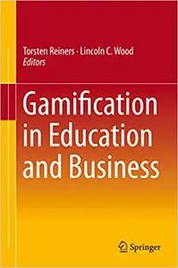 Gamification in Education and Business (Repost)