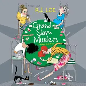 «Grand Slam Murders» by R.J. Lee