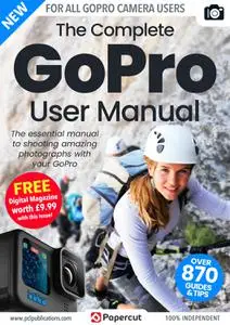 The Complete GoPro User Manual - December 2022