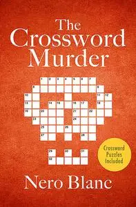 «The Crossword Murder» by Nero Blanc