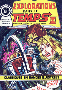 Classiques Illustrés Héritage - Tome 5 - Explorations Dans Le Temps