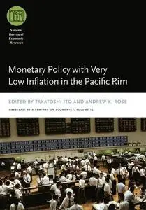 Monetary Policy with Very Low Inflation in the Pacific Rim (National Bureau of Economic Research-East Asia Seminar on Economics