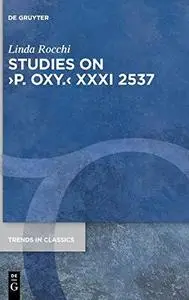 Studies on P. Oxy. XXXI 2537