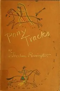 «Pony Tracks» by Frederic Remington