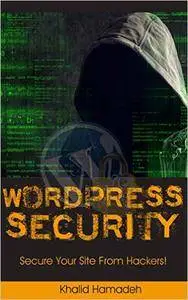 The Ultimate Guide to WordPress Security