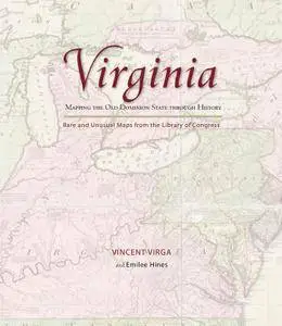 Virginia: Mapping the Old Dominion State through History