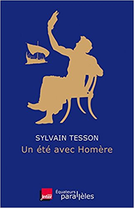 Un été avec Homère - Sylvain Tesson