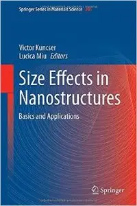 Size Effects in Nanostructures: Basics and Applications
