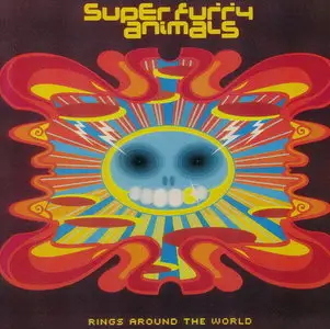 Super Furry Animals - Rings Around the World (2001)