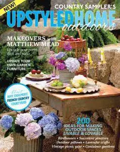 Country Sampler's Upstyled Home Outdoor - June 2017