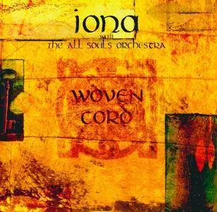 Iona And The All Souls Orchestra - Woven Cord (1999)