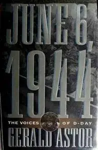 June 6, 1944 The Voices of D-Day (Repost)