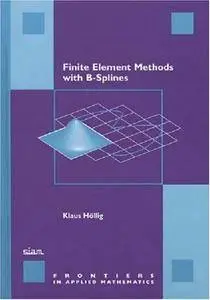 Finite Element Methods with B-Splines (Repost)