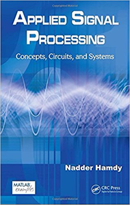 Applied Signal Processing: Concepts, Circuits, and Systems - Nadder Hamdy (Repost)