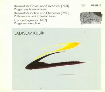 Ladislav Kubík - Klavierkonzert, Violinkonzert, Concerto grosso (1991)