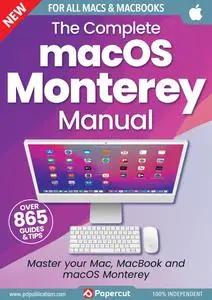 The Complete macOS Monterey Manual - September 2023