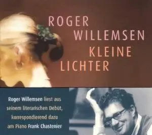 Roger Willemsen - Kleine Lichter