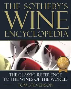 Sotheby's Wine Encyclopedia, Fourth Edition (repost)