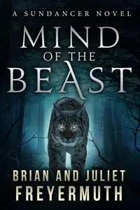 Mind of the Beast (A Sundancer Novel)