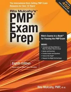 PMP Exam Prep, Eighth Edition: Rita's Course in a Book for Passing the PMP Exam (repost)