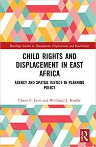 Child Rights and Displacement in East Africa