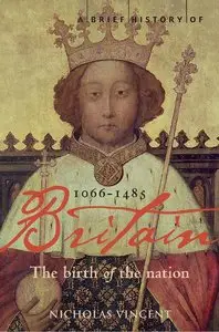 A Brief History of Britain: 1066-1485