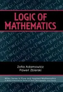 Logic of Mathematics: A Modern Course of Classical Logic (Repost)