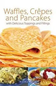Norma Miller - Waffles, Crepes and Pancakes [Repost]